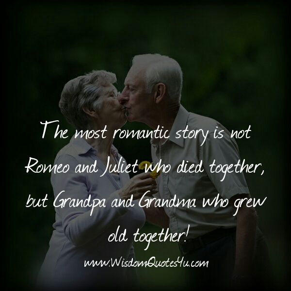 The most romantic story Wisdom Quotes