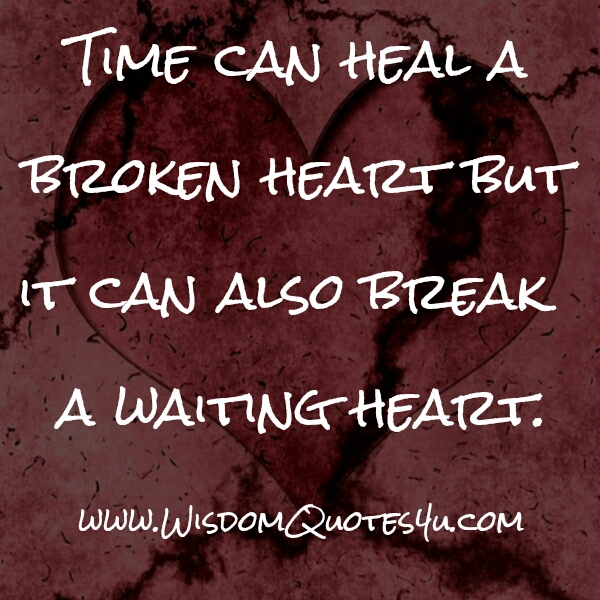 Time Heals Broken Heart Quotes