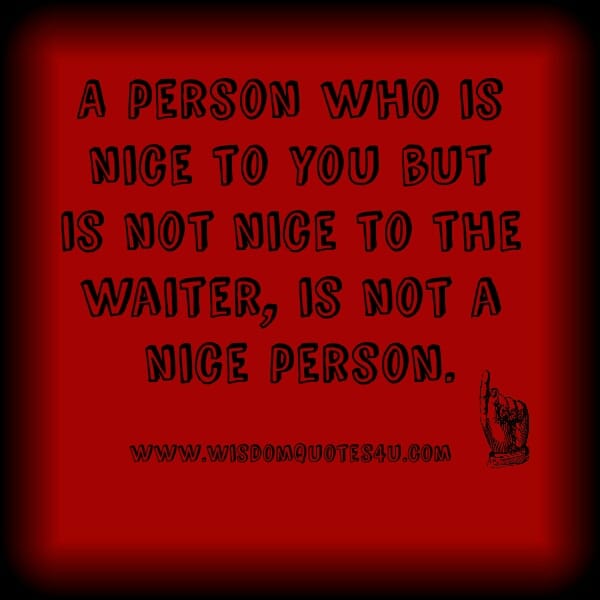 How to know whether a person is a nice human being?