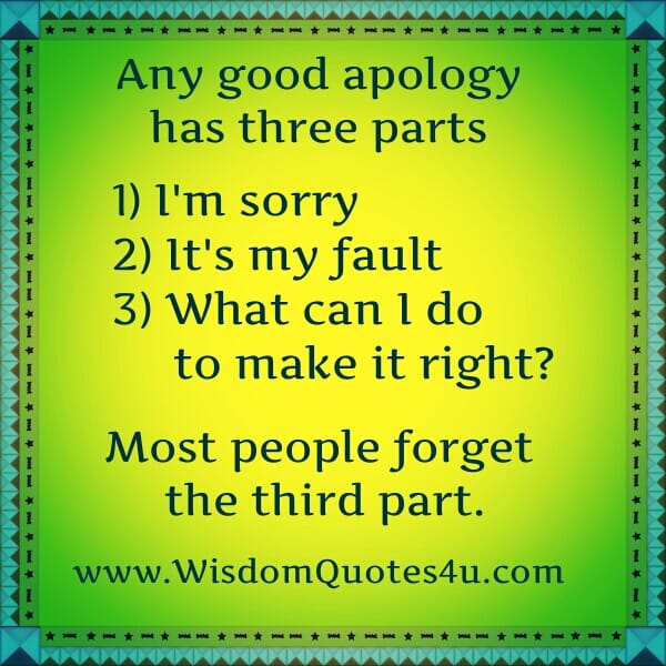Any good apology has three parts
