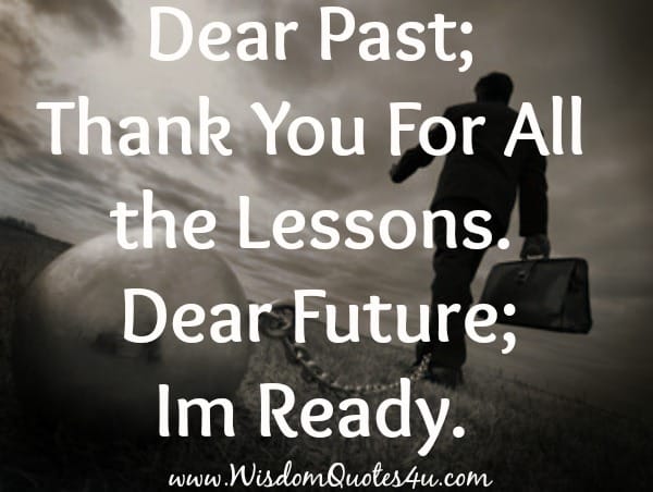Dear Past! Thank You For All the Lessons