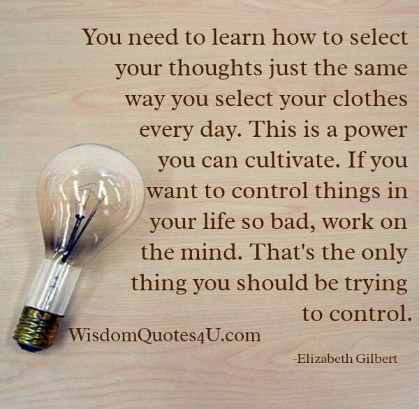 Do you want to control things in your life?