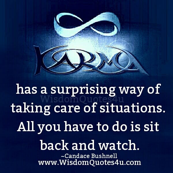 Karma has a surprising way