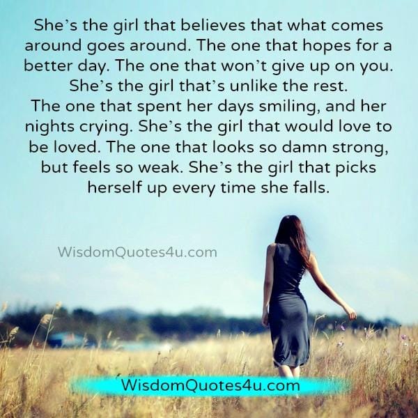 She's the one that won't give up on you