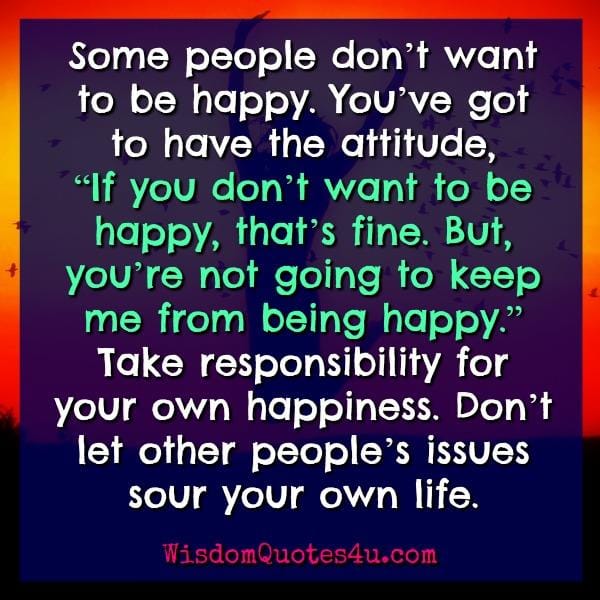 Some people don't want to be happy