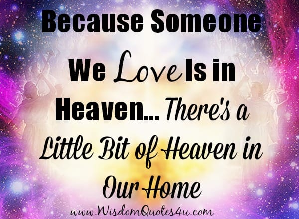 Someone we Love is in Heaven