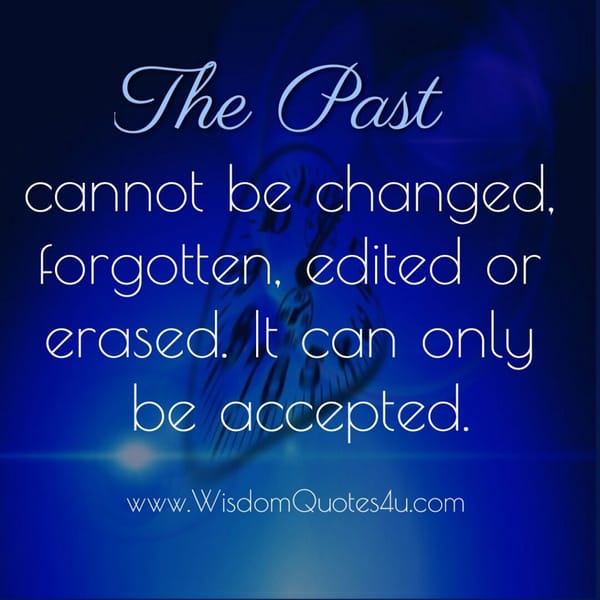 The Past cannot be changed
