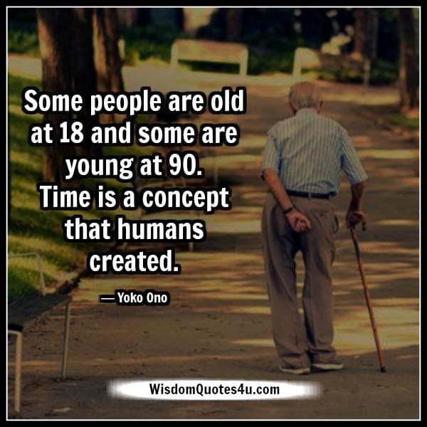 Time is a concept that humans created
