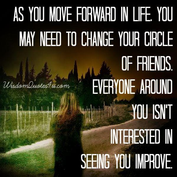 You may need to change your circle of friends