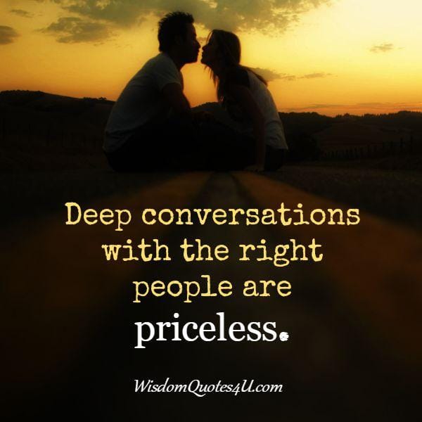 Deep conversations with the right people