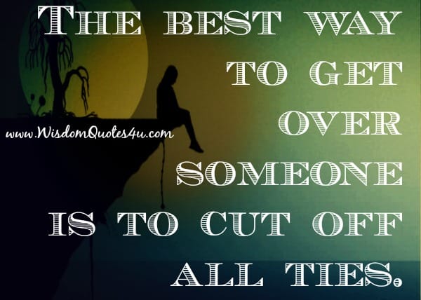 The best way to get over someone
