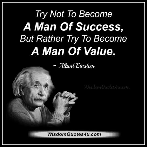 A Man of Value - Wisdom Quotes