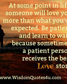 A patient person receives the best Love story