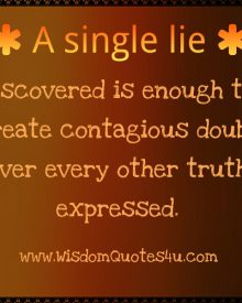 A single lie discovered is enough