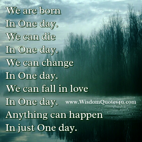 Anything can happen in just one day