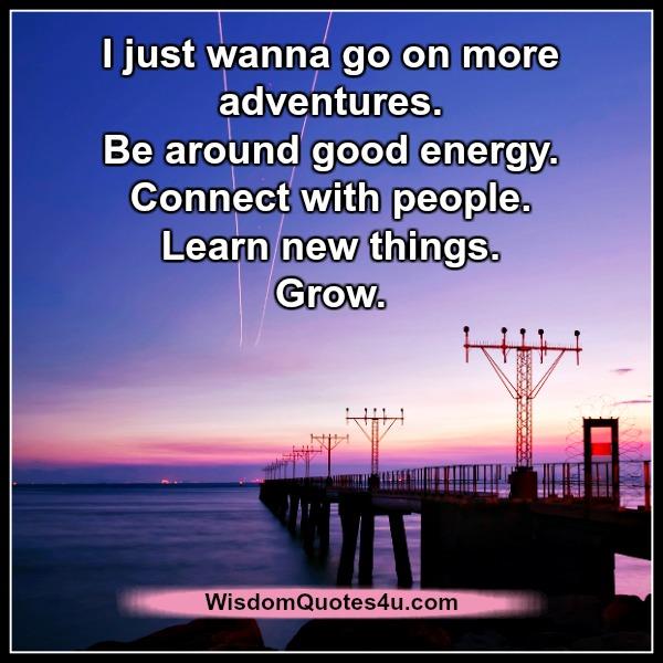 Be around good energy & connect with people