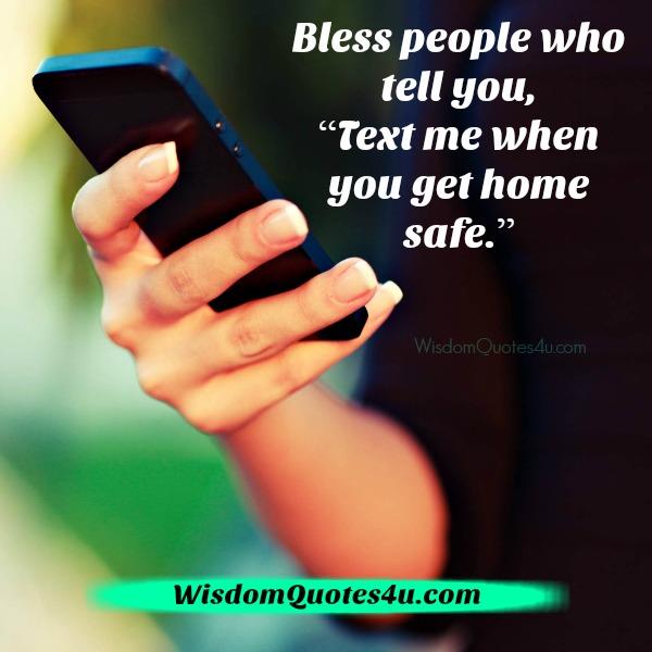 Bless people who tell you