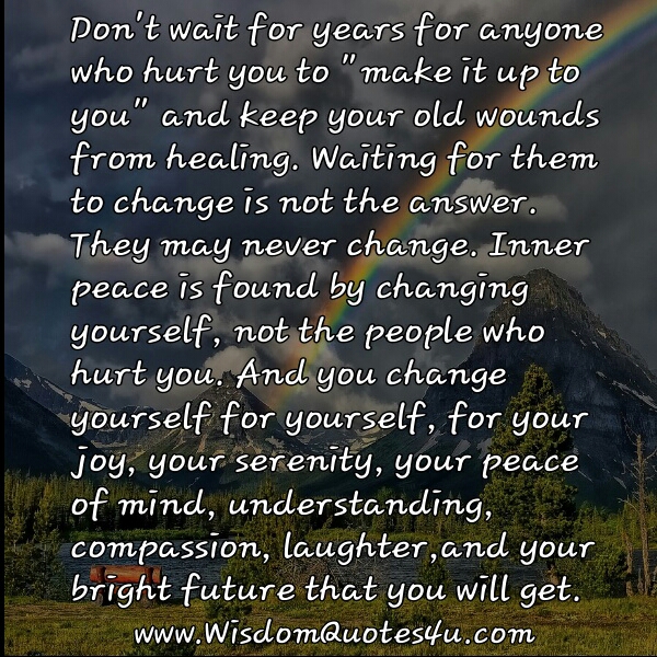 Don’t wait for someone to change