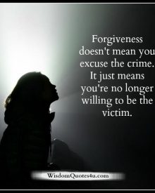 Forgiveness doesn’t mean you excuse the crime