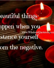 How beautiful things happen in your Life?