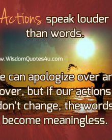 If our actions don’t Change, the words become meaningless