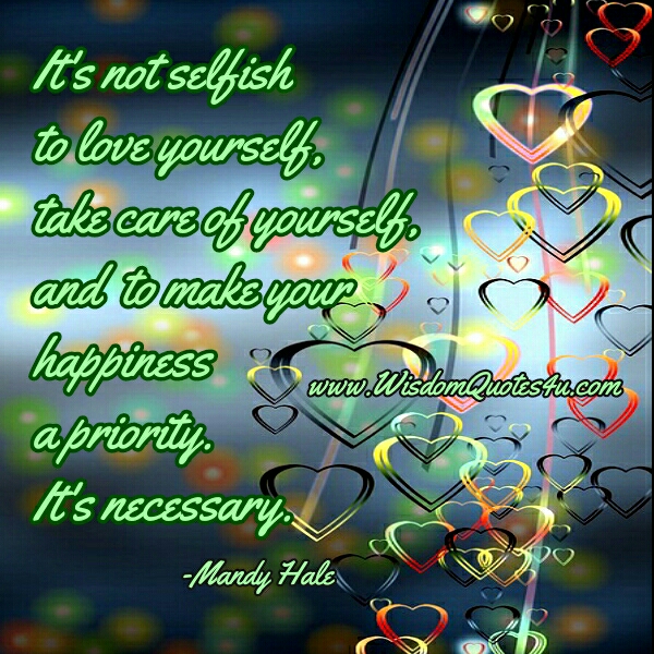 It’s not selfish to love yourself