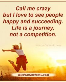 Life is a journey, not a competition