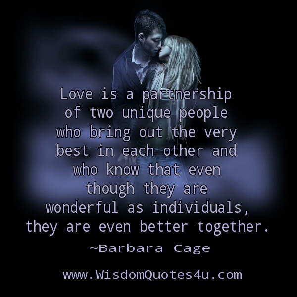 Love is a partnership of two unique people