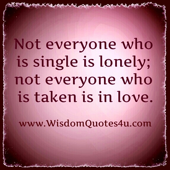 Not everyone who is Single is lonely