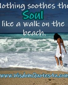 Nothing soothes the soul like a walk on the beach