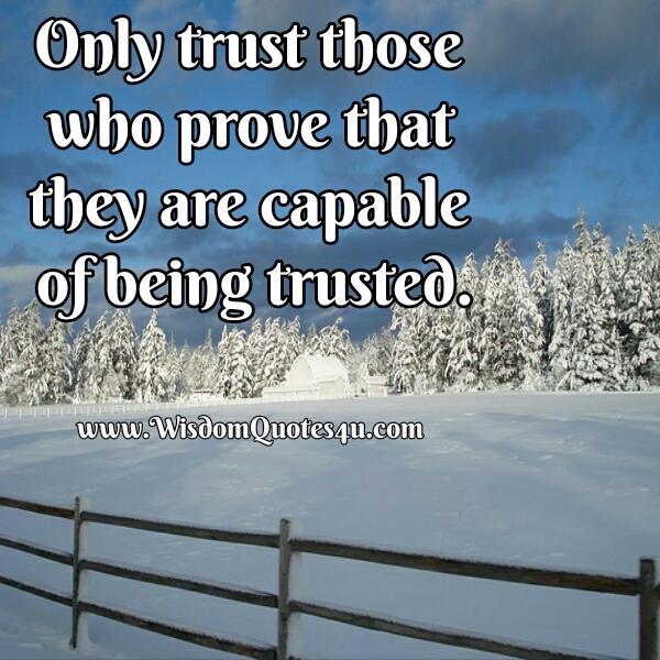 People who are capable of being trusted