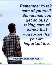 You have to put yourself first & take care of yourself