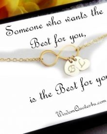 Someone who wants the best for you