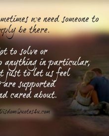 Sometimes we need someone to simply be there