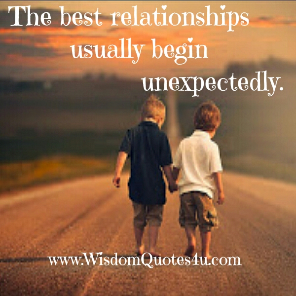 The Best Relationships usually begin unexpectedly