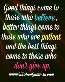The best things come to those who don’t give up