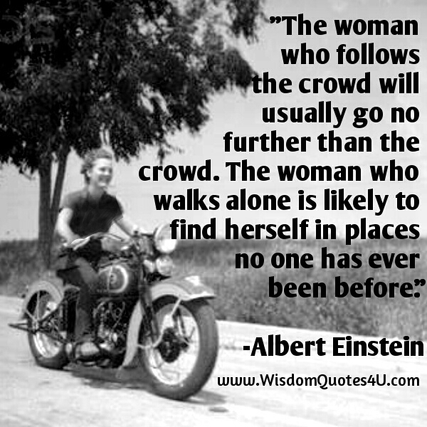 The woman who follows the crowd