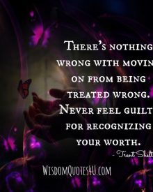 There’s nothing wrong with moving on from being treated wrong