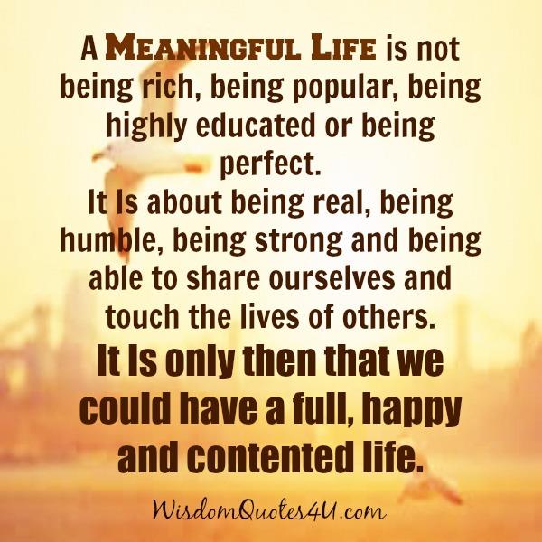 What is a meaningful life? - Wisdom Quotes