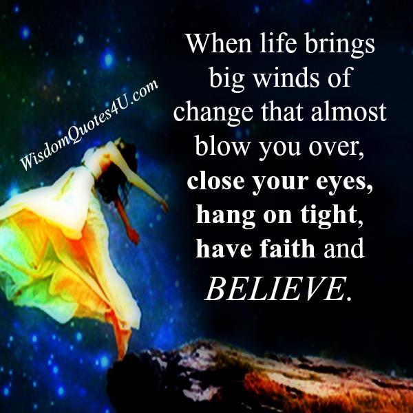 When life brings big winds of change